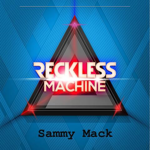 Reckless Machine