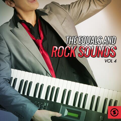 The Equals and Rock Sounds, Vol. 4