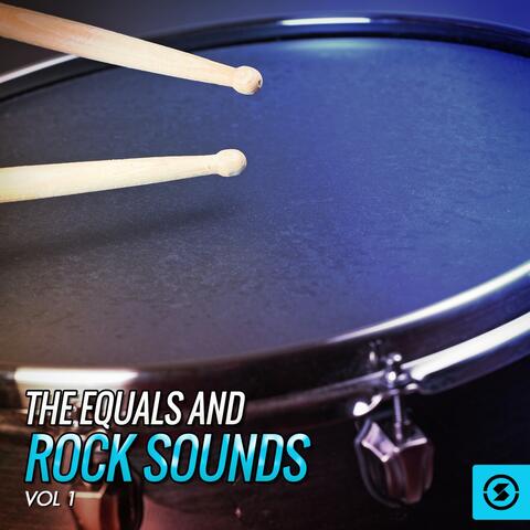 The Equals and Rock Sounds, Vol. 1