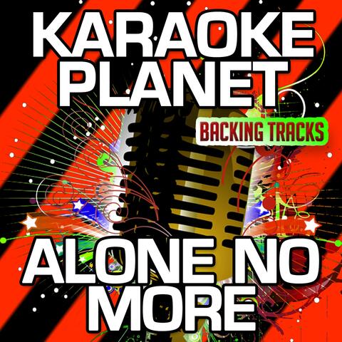 Alone No More (Karaoke Version)