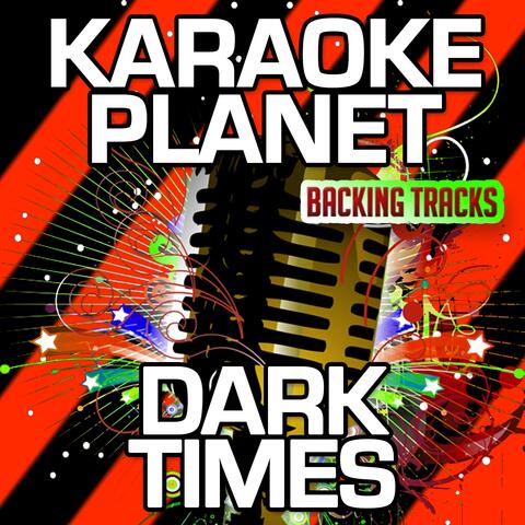 Dark Times (Karaoke Version)