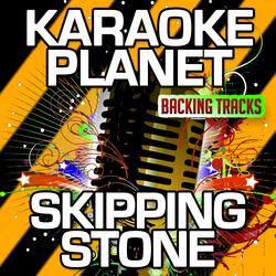 Skipping Stone (Karaoke Version With Background Vocals)