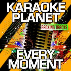 Every Moment (Karaoke Version With Background Vocals)
