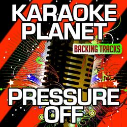 Pressure Off (Karaoke Version)