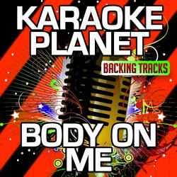 Body On Me (Karaoke Version)