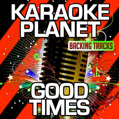 Good Times (Karaoke Version)