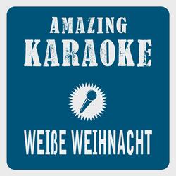Weiße Weihnacht (Karaoke Version)