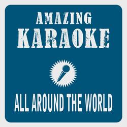All Around the World (Karaoke Version)
