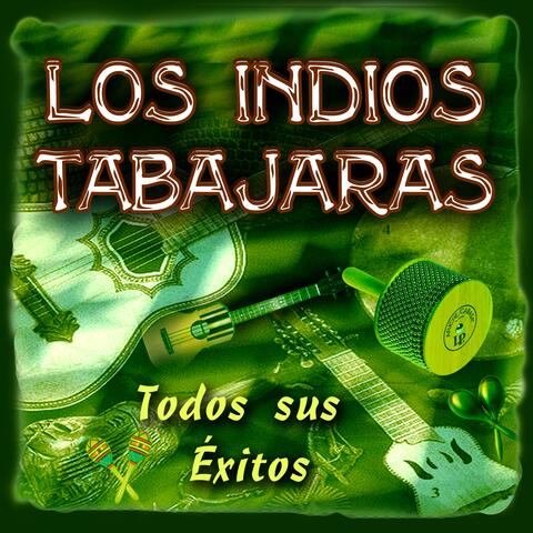Los Indios Tabajaras: Todos Sus Éxitos