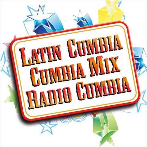 Latin Cumbia / Cumbia Mix / Radio Cumbia