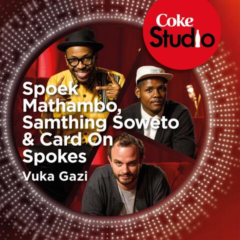 Vuka Gazi (Coke Studio South Africa: Season 1) - Single