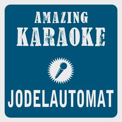 Jodelautomat (Karaoke Version)