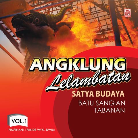 Angklung Lelambatan Satya Budaya, Vol. 1