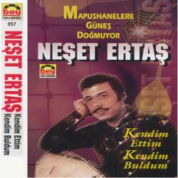 Mapushanelere Güneş Doğmuyor