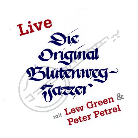 ... Mit Lew Green & Peter Petrel