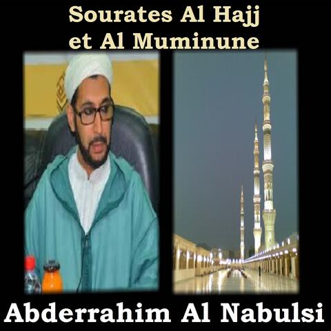 Sourates Al Hajj & Al Muminune