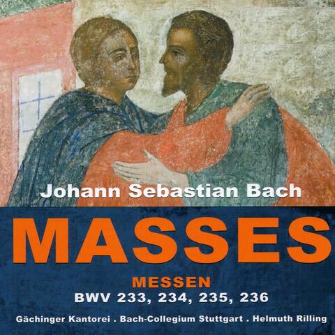 Johann Sebastian Bach: Masses BWV 233, 234, 235 & 236