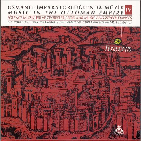 Osmanlı İmparatorluğunda Müzik, Vol. 4