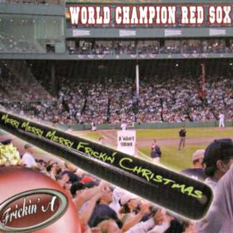 Boston Red Sox World Champion Anthem