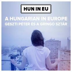 A Hungarian in Europe
