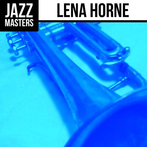 Jazz Masters: Lena Horne