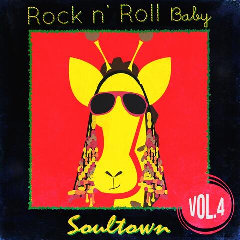 Rock n'  Roll Baby: Soultown, Vol. 4