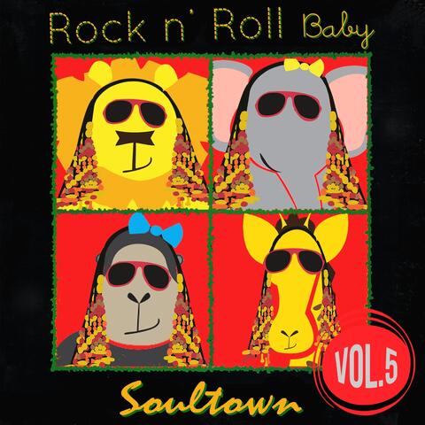Rock n'  Roll Baby: Soultown, Vol. 5