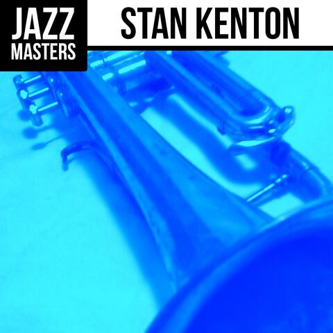 Jazz Masters: Stan Kenton