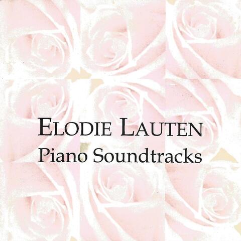 Elodie Lauten: Piano Soundtracks