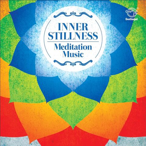 Inner Stillness: Meditation Music