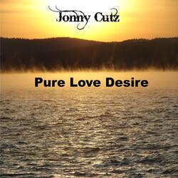 Pure Love Desire
