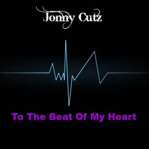 To the Beat of My Heart