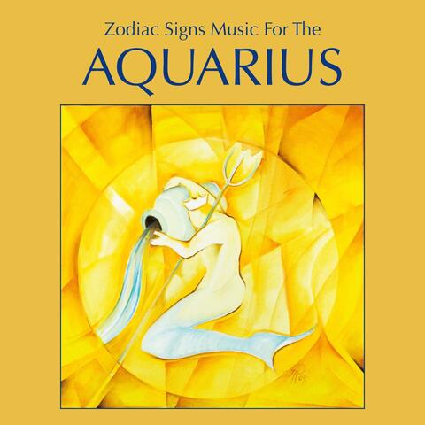 Zodiac Sign Music for the Aquarius