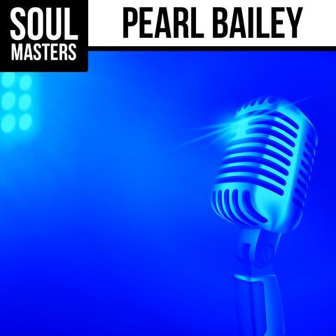 Soul Masters: Pearl Bailey