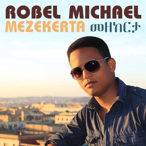 Robel Michael