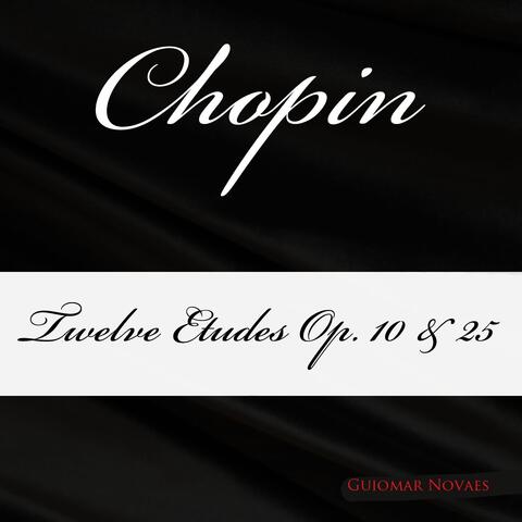 Chopin: Twelve Etudes Op. 10 & 25