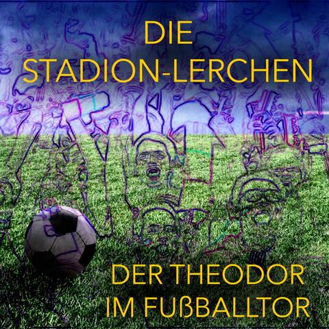 Der Theodor im Fußballtor
