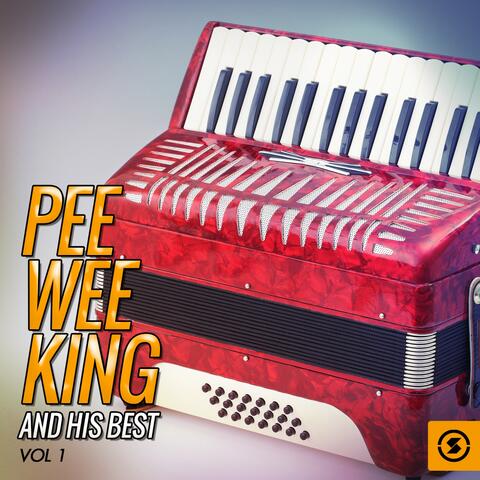 Pee Wee King and His Best, Vol. 1