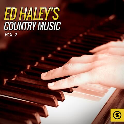 Ed Haley's Country Music, Vol. 2