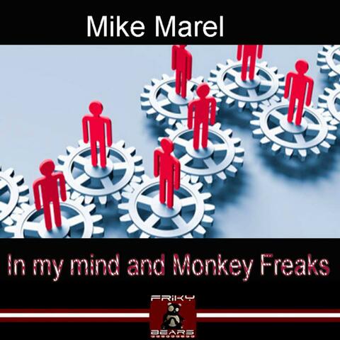In My Mind and Monkey Freaks