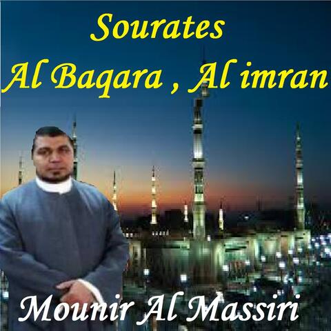 Sourates Al Baqara , Al imran