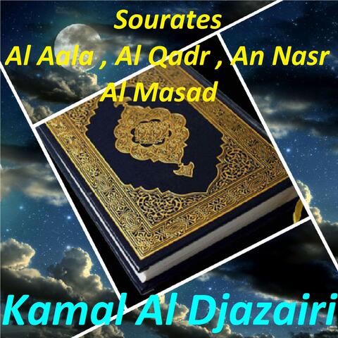 Sourates Al Aala , Al Qadr , An Nasr , Al Masad