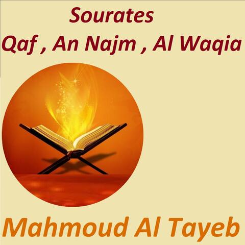 Sourates Qaf , An Najm , Al Waqia