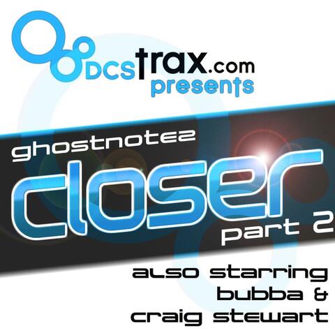 Closer, Pt. 2