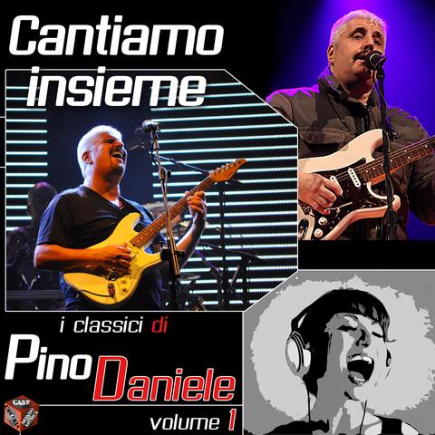 Cantiamo insieme i classici di Pino Daniele, Vol. 1