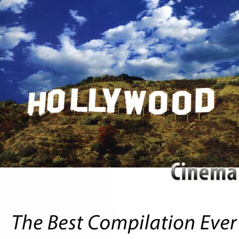 The Best Compilation Ever (Cinema) [Remastered]