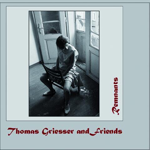 Thomas Griesser and Friends