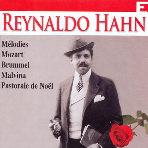 Reynaldo Hahn: Ses plus grands succès, Vol. 7