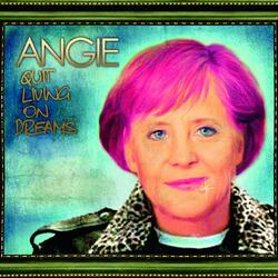 Angie - Quit Livin on Dreams