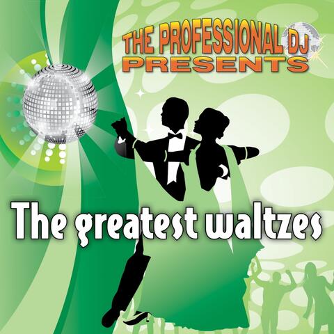 The Greatest Waltzes